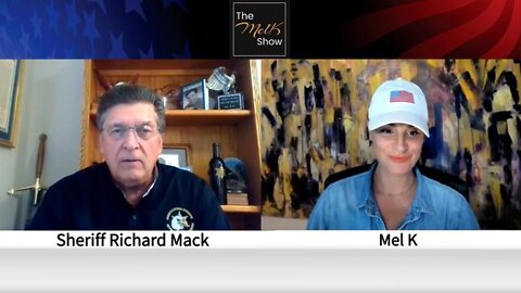 USA | Mel K & Sheriff Mack On Constitutional Authority, Justice, Law & Order