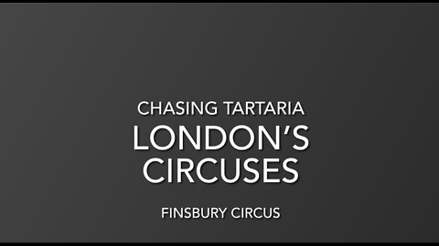 London Circuses Finsbury Circus