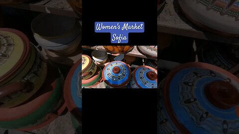 Women's Market #bulgaria #sofia #openmarket #pottery #folklore #womensmarket #shorts