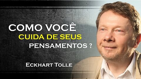 Dominando a mente Derrotando pensamentos destrutivos , ECKHART TOLLE