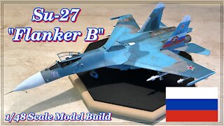 Building the Hobby Boss 1/48th Scale Su-27 Flanker B with three color Camouflage