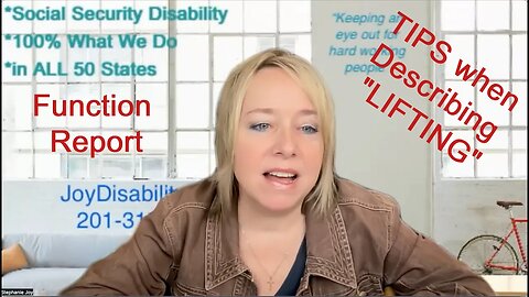 Social Security Disability TIPS on Function Report Q#20a - LIFTING Task Limitations - Be CLEAR!