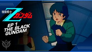 Dissecting Zeta Gundam Episode 1: The Black Gundam