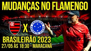 PROVÁVEL ESCALAÇÃO! MUDANÇAS NO MENGÃO CONTRA CRUZEIRO NO BRASILEIRÃO É TRETA! NOTÍCIAS DO FLAMENGO