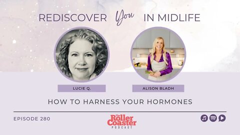 How to Harness your Hormones for Optimal Health during Menopause with Alison Bladh (E280)