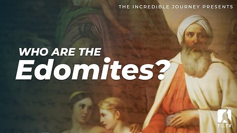 Who Are the Edomites?