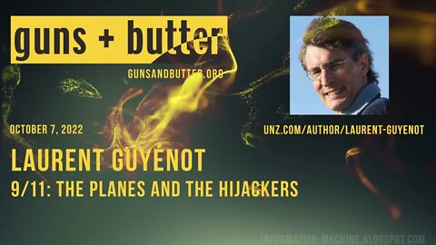 Laurent Guyenot | 9/11: The Planes and the Hijackers | Guns & Butter | Oct. 7, 2022