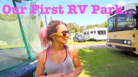OUR FIRST RV PARK EXPERIENCE | Bus Life NZ | RV Living Episode 17