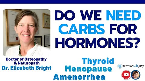 Do We Need Carbs for Hormones? - Thyroid, Menopause, Amenorrhea, Hormone Healing