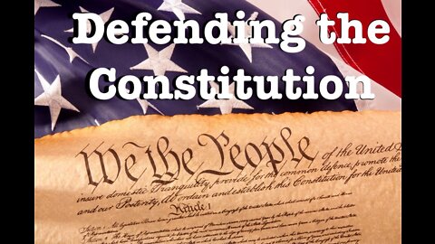 Defending the Constitution with Timothy Snowball