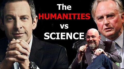 THE HUMANITIES vs SCIENCE - Sam Harris, Matt Dillahunty, Richard Dawkins