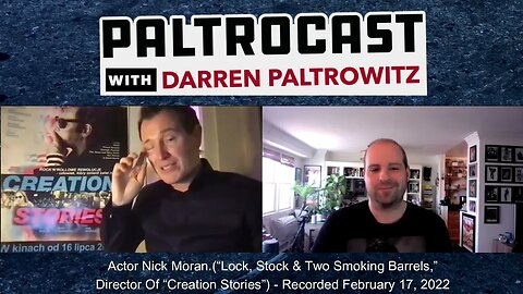 Nick Moran interview #2 with Darren Paltrowitz