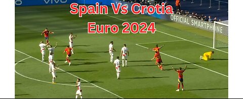 Spain vs Croatia | Euro 2024 | Full Match Goals | Highlights | Key Moments