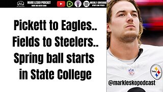 Fields to Steelers and Pickett to Eagles || Mark Lesko Podcast #nfl #collegefootball