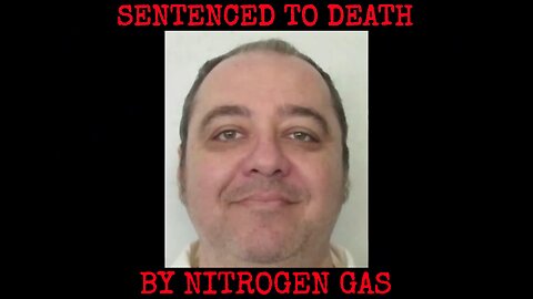 Convicted Murderer Set to Become First American Executed with Nitrogen Gas