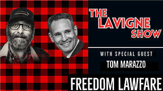 Freedom Lawfare w/ Tom Marazzo