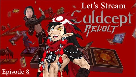Let's Play Culdcept Revolt | Episode 8 | 3DS Stream