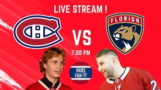 LIVE STREAM Canadiens vs Panthers with Habs Fan TV !