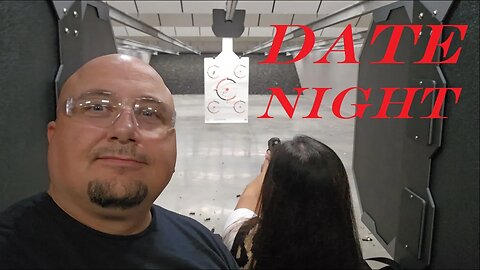 GUN RANGE DATE NIGHT!