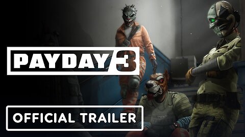 Payday 3 - Official 'Chapter 2- Boys in Blue' DLC Launch Trailer