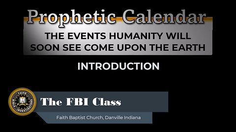 The Prophetic Calendar - Introduction