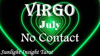 Virgo *They're Taking A Risk For You, Putting Their Heart's True Desire Into Action* July No Contact