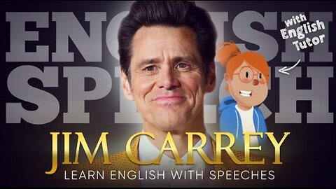 ENGLISH SPEECH | LEARN ENGLISH with JIM CARREY