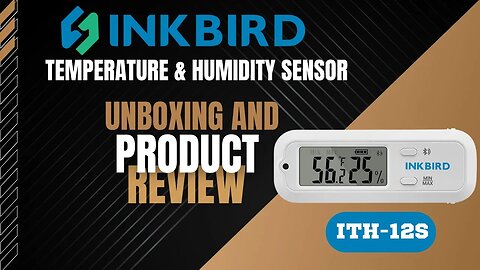 Hygrometer Thermometer InkBird ITH-12S Review 2023 | Cigar Prop