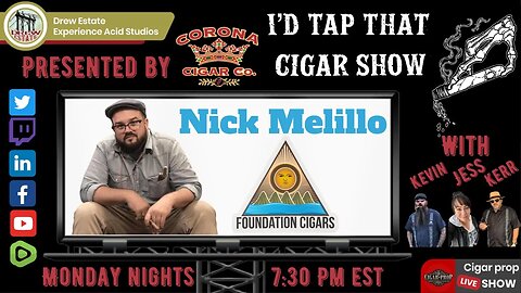 Nick Melillo of Foundation Cigars, I'd Tap That Cigar Show Episode 186