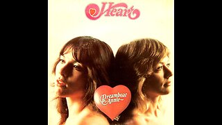 Heart - Dreamboat Annie - Full Album HD (with Song Titles during play)