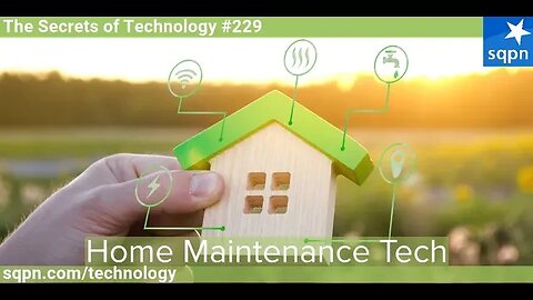 Home Maintenance Tech - The Secrets of Technology