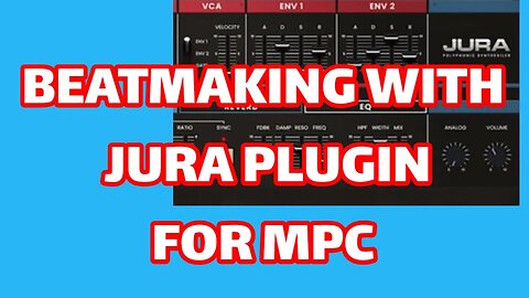 New Air Jura Plugin MPC Live 2 Full Beatmaking Review