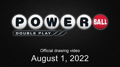 Powerball Double Play drawing for August 1, 2022