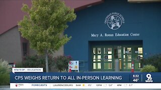 CPS weighs return to all in-person learning