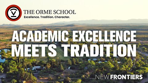New Frontiers in Education - The Orme School