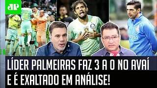 "É IMPRESSIONANTE! O Palmeiras PODE SER CAMPEÃO contra o..." LÍDER é EXALTADO após 3 a 0 no Avaí!