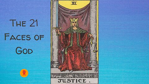 11. Justice - The 21 Faces of God