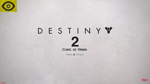 [RLS] Destiny 2: Curse of Osiris