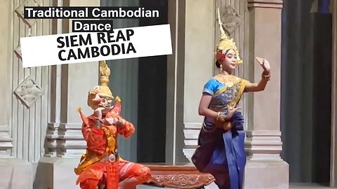 Traditional Dancing in Cambodia - Siem Reap 2023