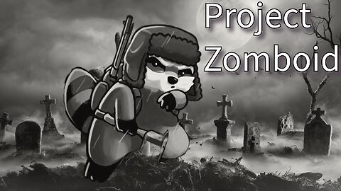 Project Zomboid, A Story Of Terror
