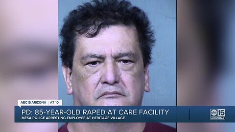 PD: 'Night watchman' accused of raping elderly woman at Mesa care facility