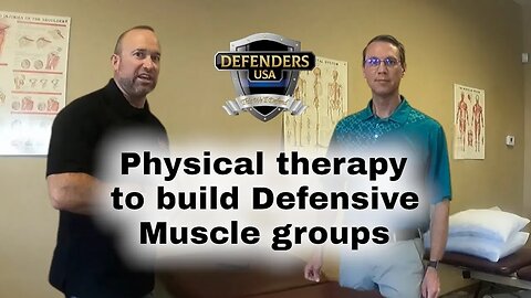 Physical Therapy to build Defensive Muscle groups - with Joal Miller of San Tan Physical Therapy
