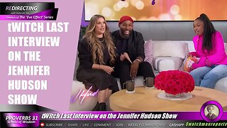 tWitch Last Interview on the Jennifer Hudson Show