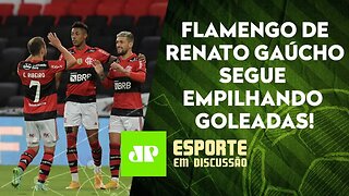 Flamengo GOLEIA pela 4ª VEZ SEGUIDA e pega o Corinthians no domingo! | ESPORTE EM DISCUSSÃO
