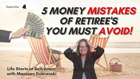 5 Money Mistakes you must AVOID in RETIREMENT!