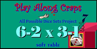 6-2x3-1 Dice Set at Soft Table