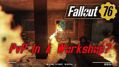 Workshop PvP In Fallout 76? I Thought That they Removed PvP From The Game!