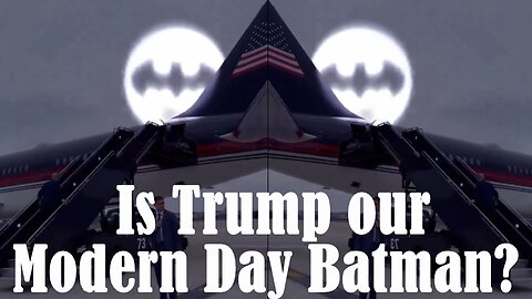 Is Trump our Modern Day Batman?