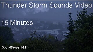 Calm And Peaceful 15 Minutes Of Thunderstorm Sounds Video