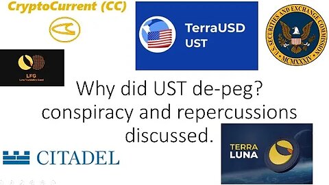 Why did UST de-peg? SEC Centralization by Stealth? #citadel #elite #theyareafteryourstablecoins